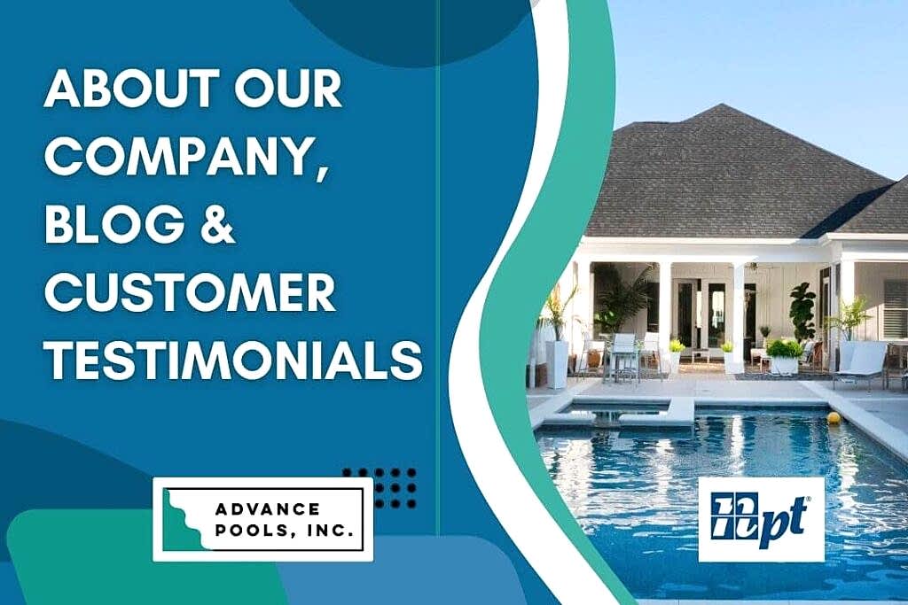 Mega Menu - About Our Company, Blog & Customer Testimonials - Advance Pools